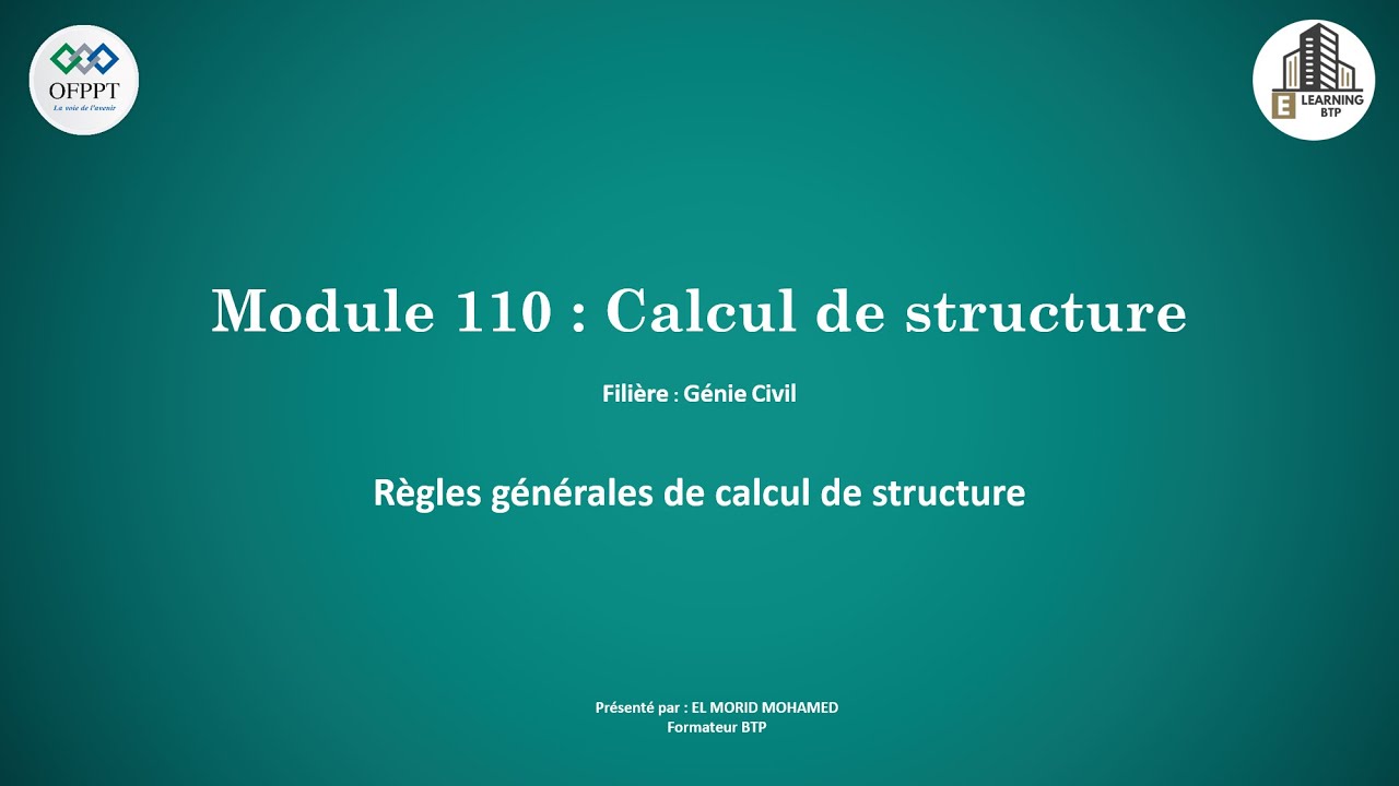 Règles générales de calcul de structure (Partie 1/10)