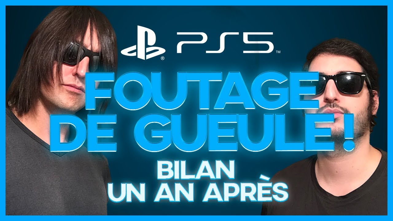 LA PS5 EST UN FOUTAGE DE GUEULE !!! BILAN UN AN APRES