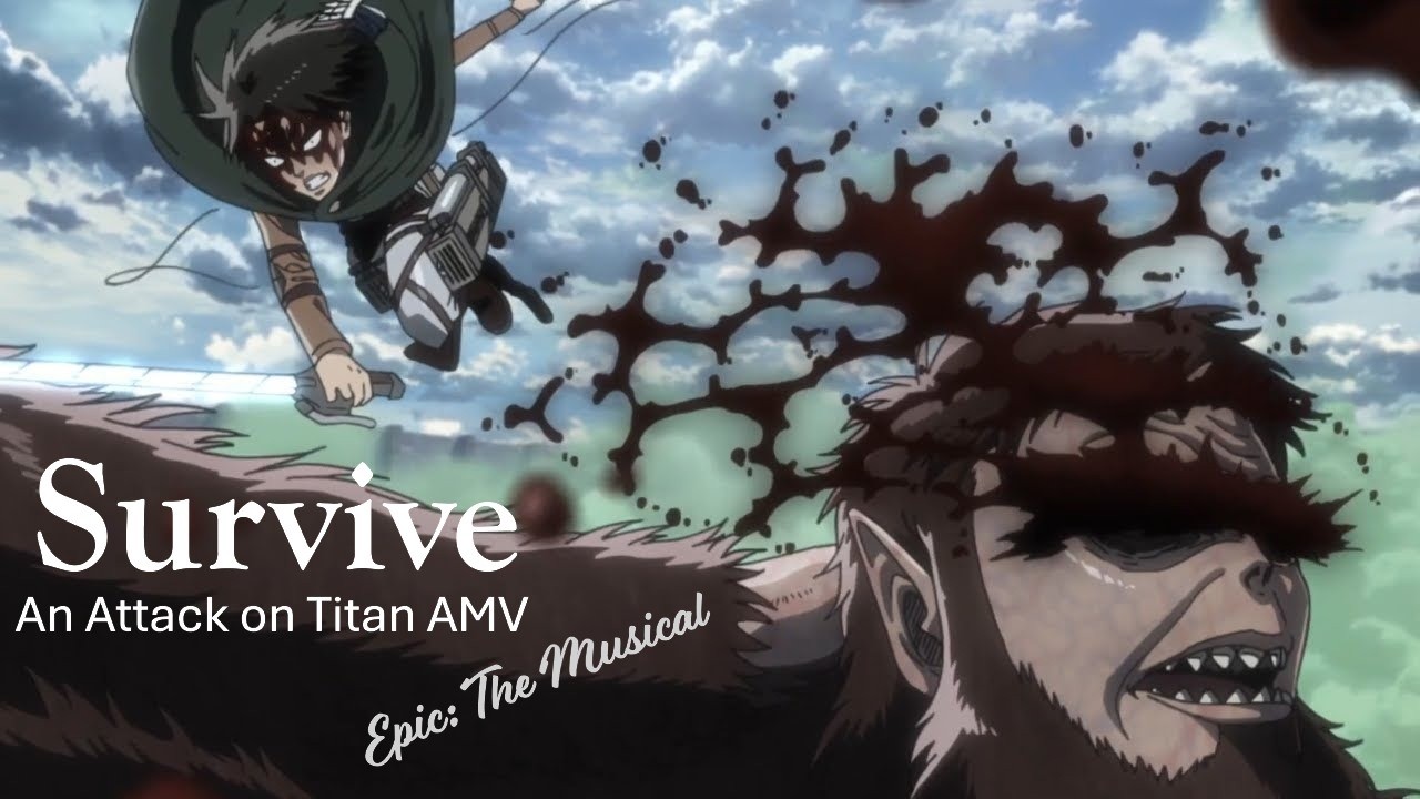 Survive - Epic: The Musical AMV