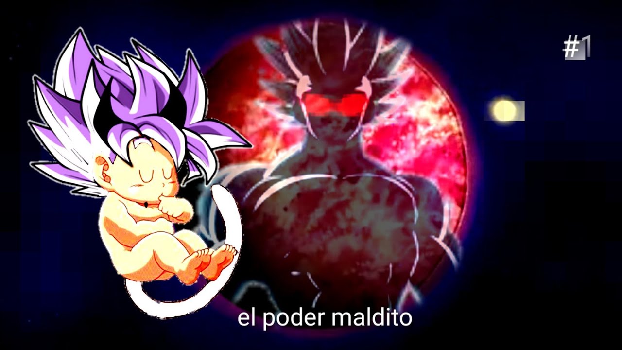 Qhps Goku nacia con el ssj9 y usaba el poder maldito para salvar el multiverso ¿parte1?