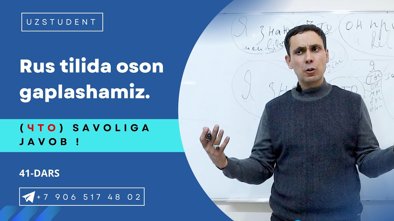 Rus tilida oson gaplashamiz. || (Что) savoliga javob !