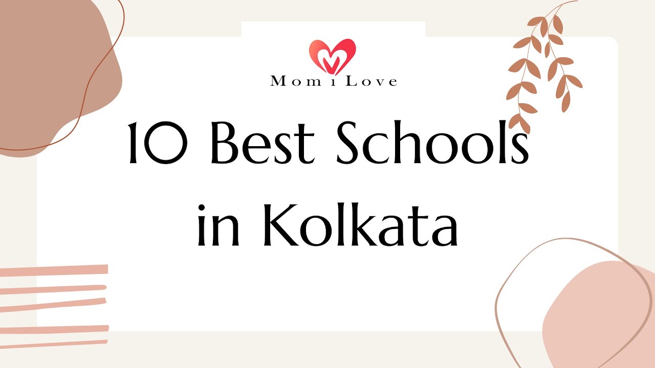 Top 10 Schools In Kolkata 2022 | CBSE, ICSE, IB