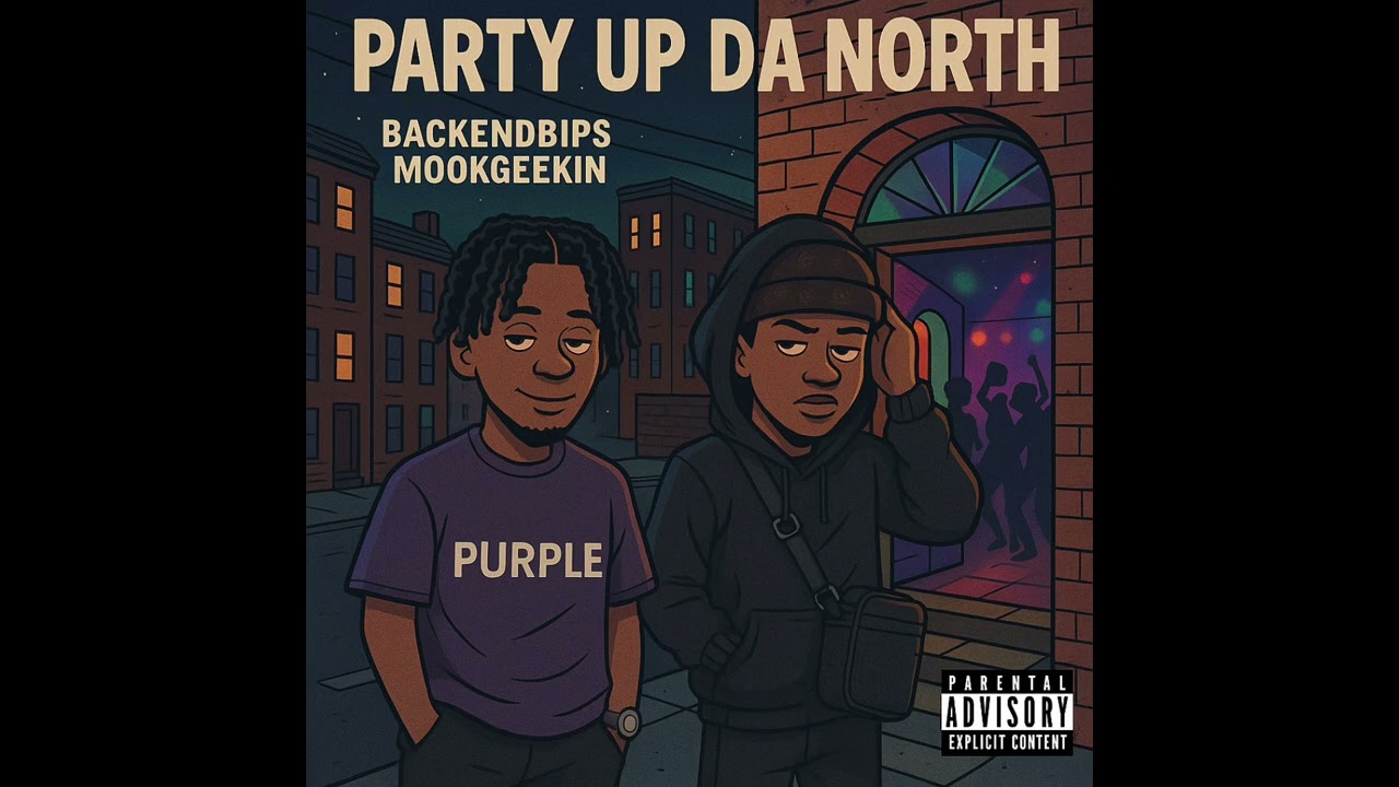 Backendbips x Mookgeekin - Party up da North prod. One Bite beats 