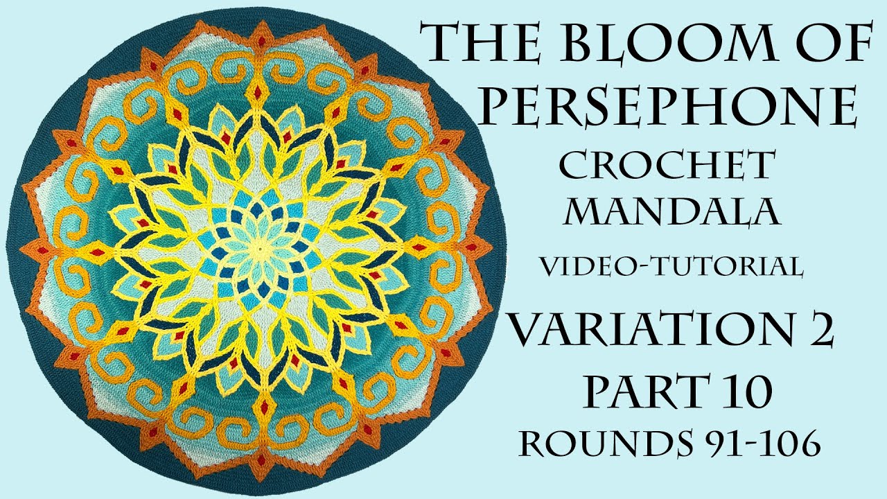 The Bloom Of Persephone Crochet Mandala Video tutorial, part 10 variation 2