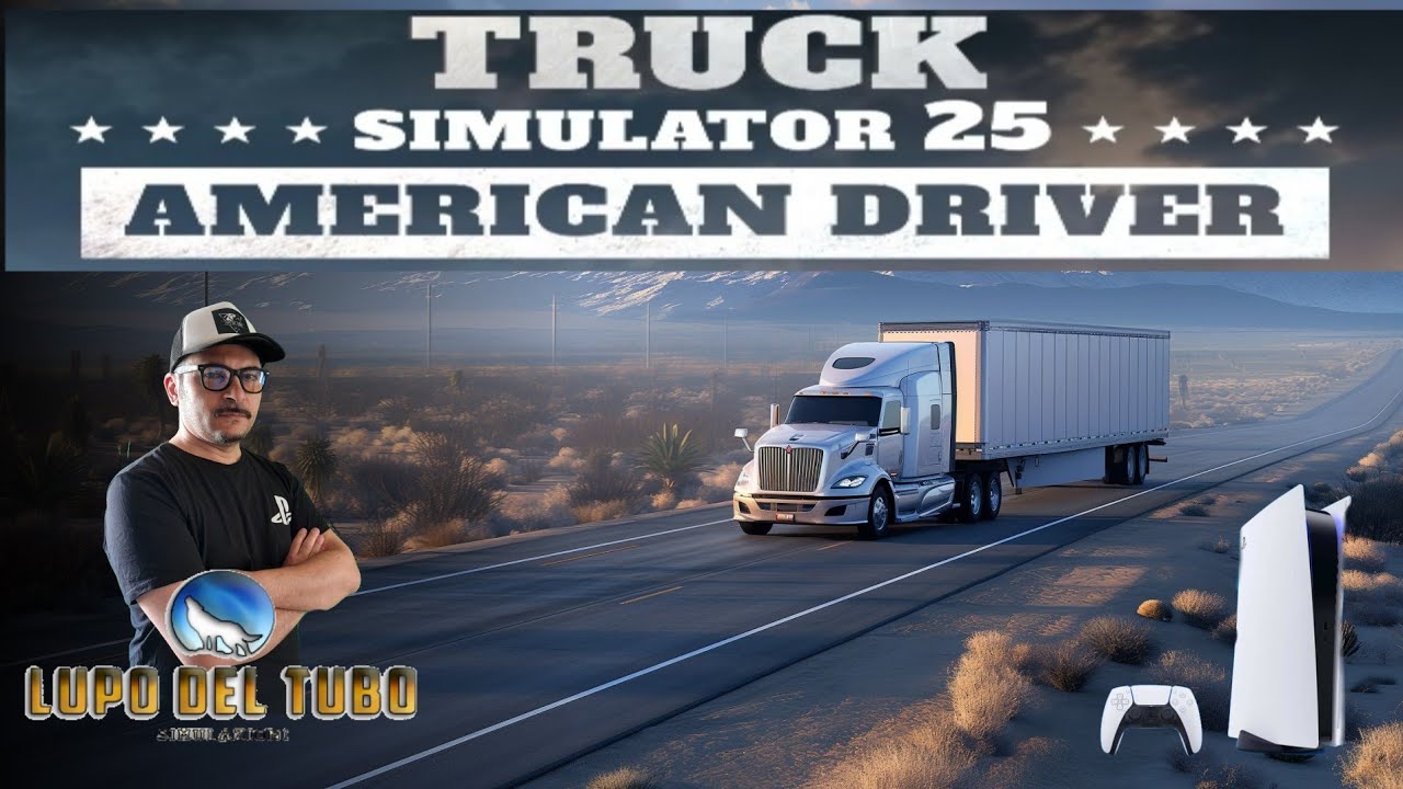 Truck Simulator 25 American Driver Ps5gameplay Firstlook #trucksimulator25 #americandriver #ps4