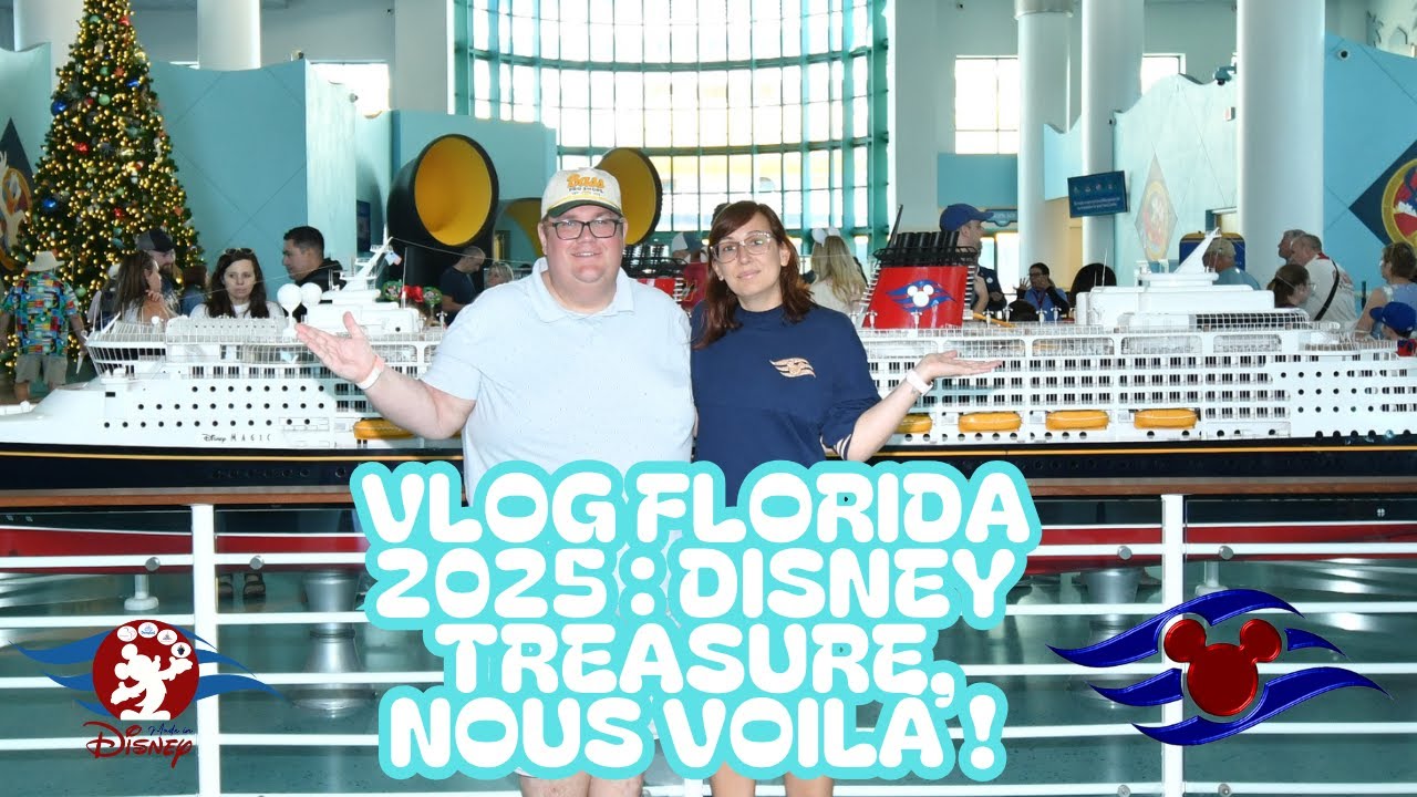 [VLOG FLORIDA 2025] :  Disney Treasure, nous voilà !
