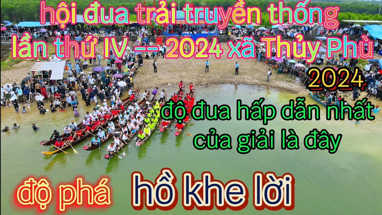 đua trải truyền thống xã Thủy Phù,Hương Thủy 2024,độ phá
