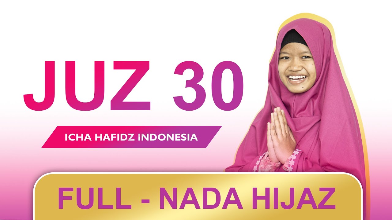 Murottal JUZ 30 Irama Hijaz merdu untuk anak anak