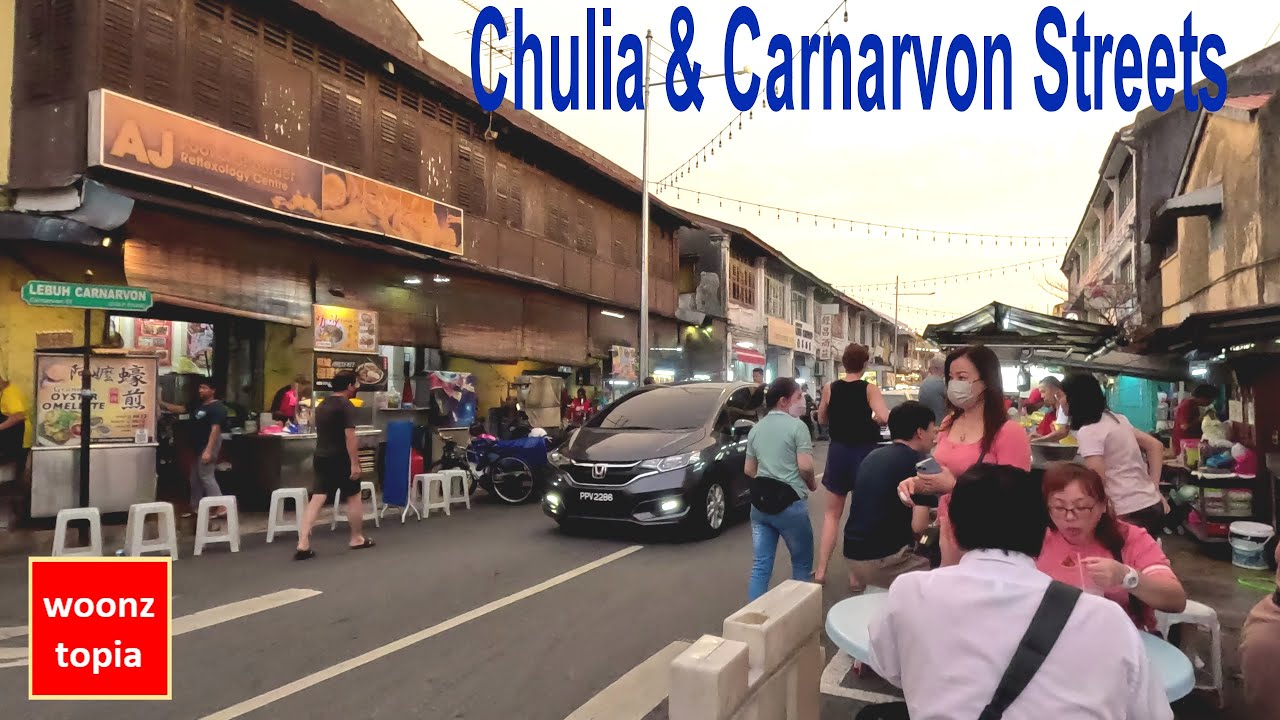 Penang Part 10: Chulia Street & Carnarvon Food Street