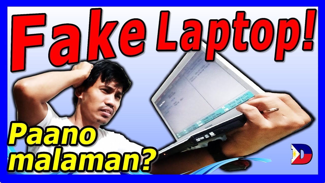 FAKE LAPTOP - Paano maiiwasan. - Laptop Buying Guide - Dakila Tech
