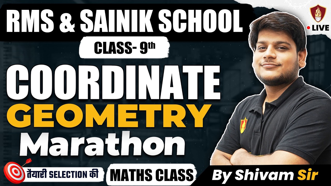 Coordinate Geometry- Marathon Class 9 | RMS Sainik School | Military School Coaching | AISSEE 2026