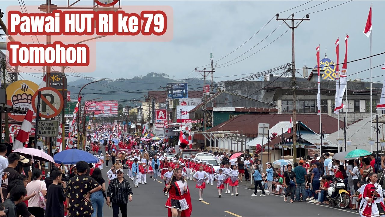 Meriah ! HUT RI ke 79 | Pawai 17 Agustus 2024 di Kota Tomohon Sulawesi Utara