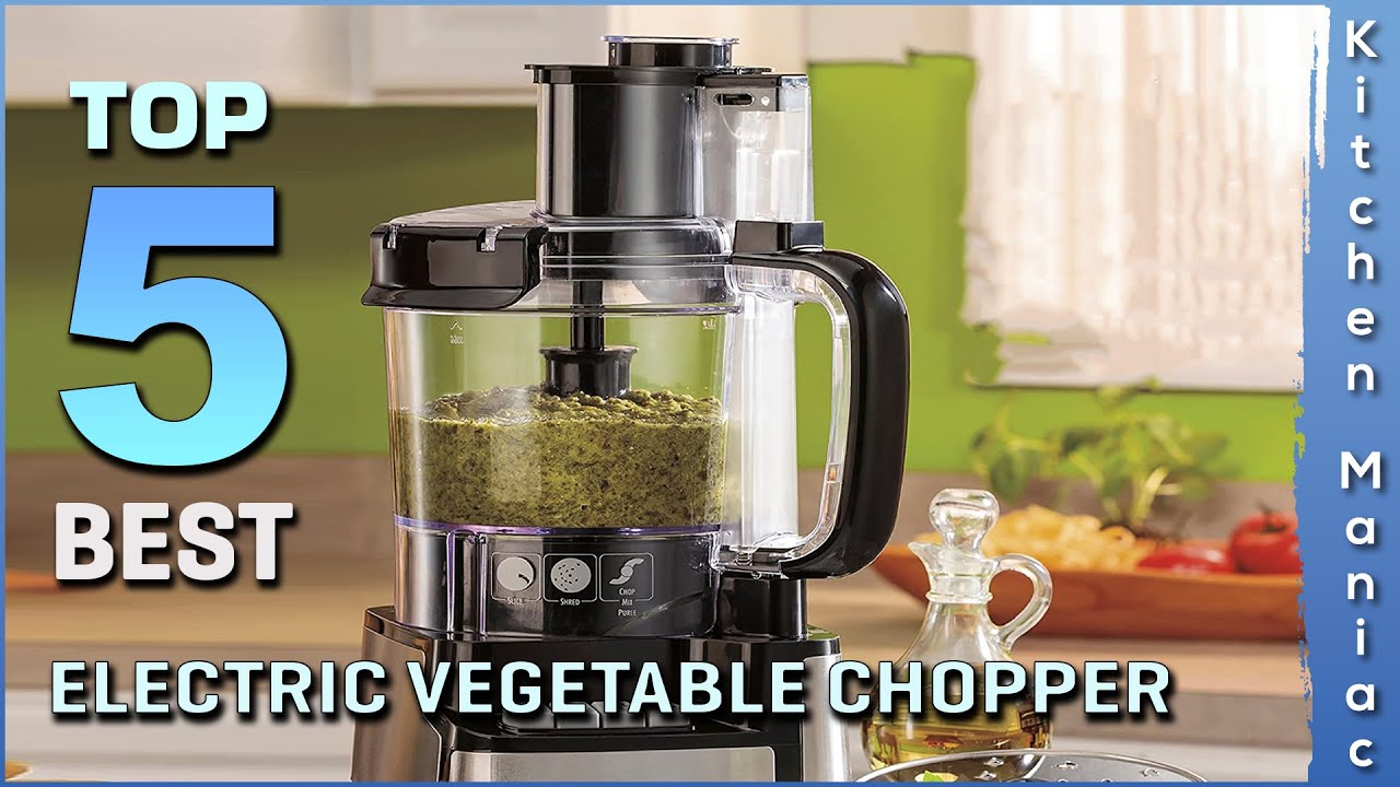 Top 5 Best Electric Vegetable Choppers Review in 2025