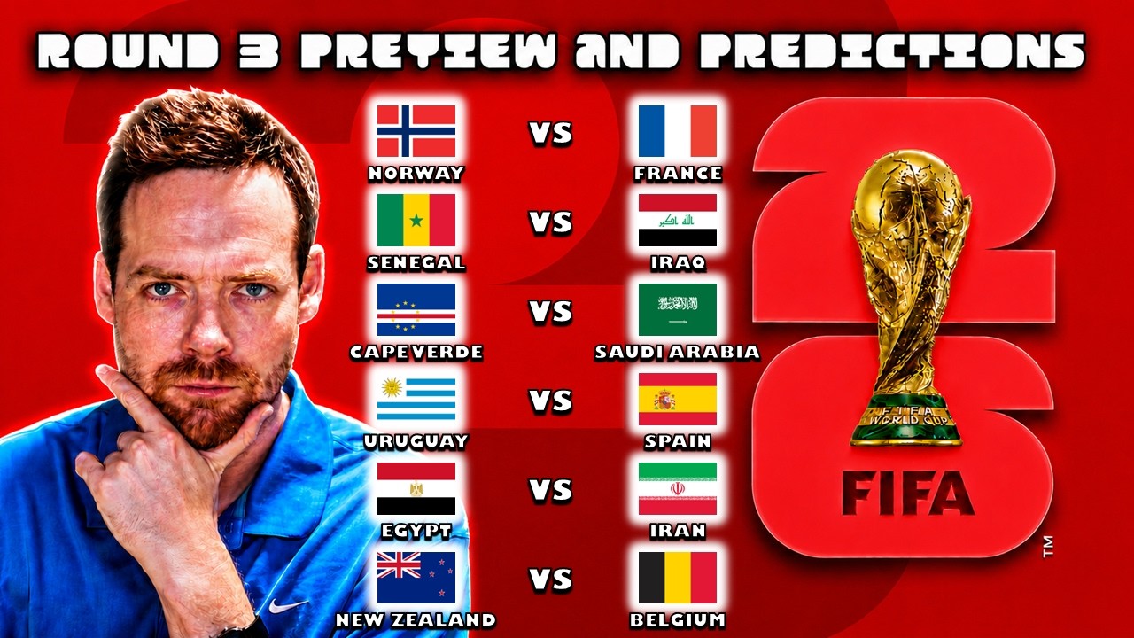 My World Cup Round 3 Preview & Predictions! June 26th 2026