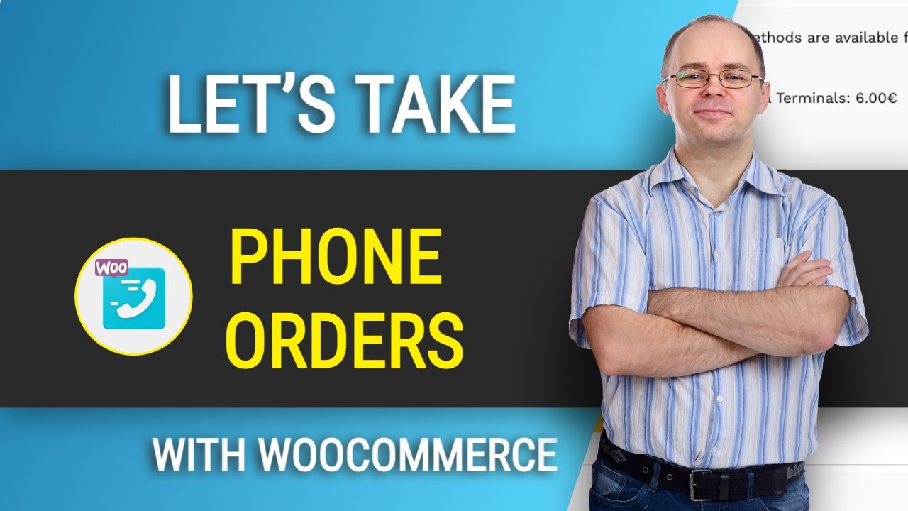 How to Take Phone Orders with Woocommerce? [Can’t get any easier]