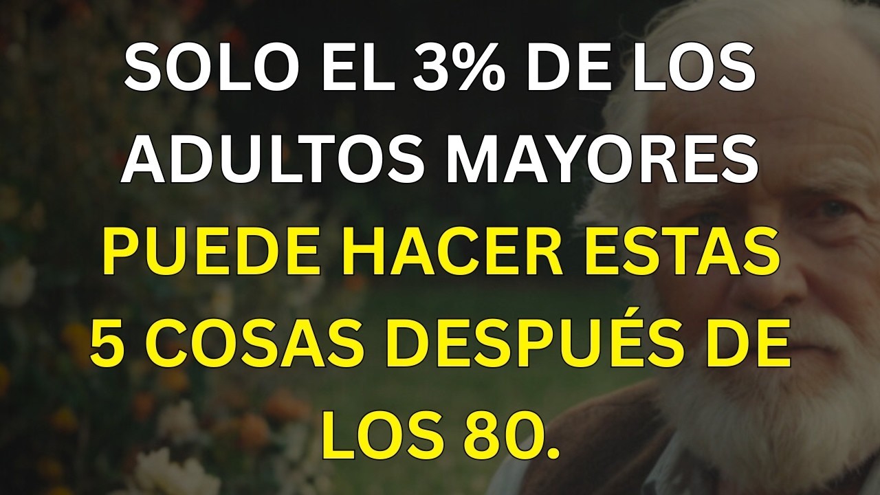 Si puedes hacer estas 5 cosas después de los 80, tienes una longevidad excepcional