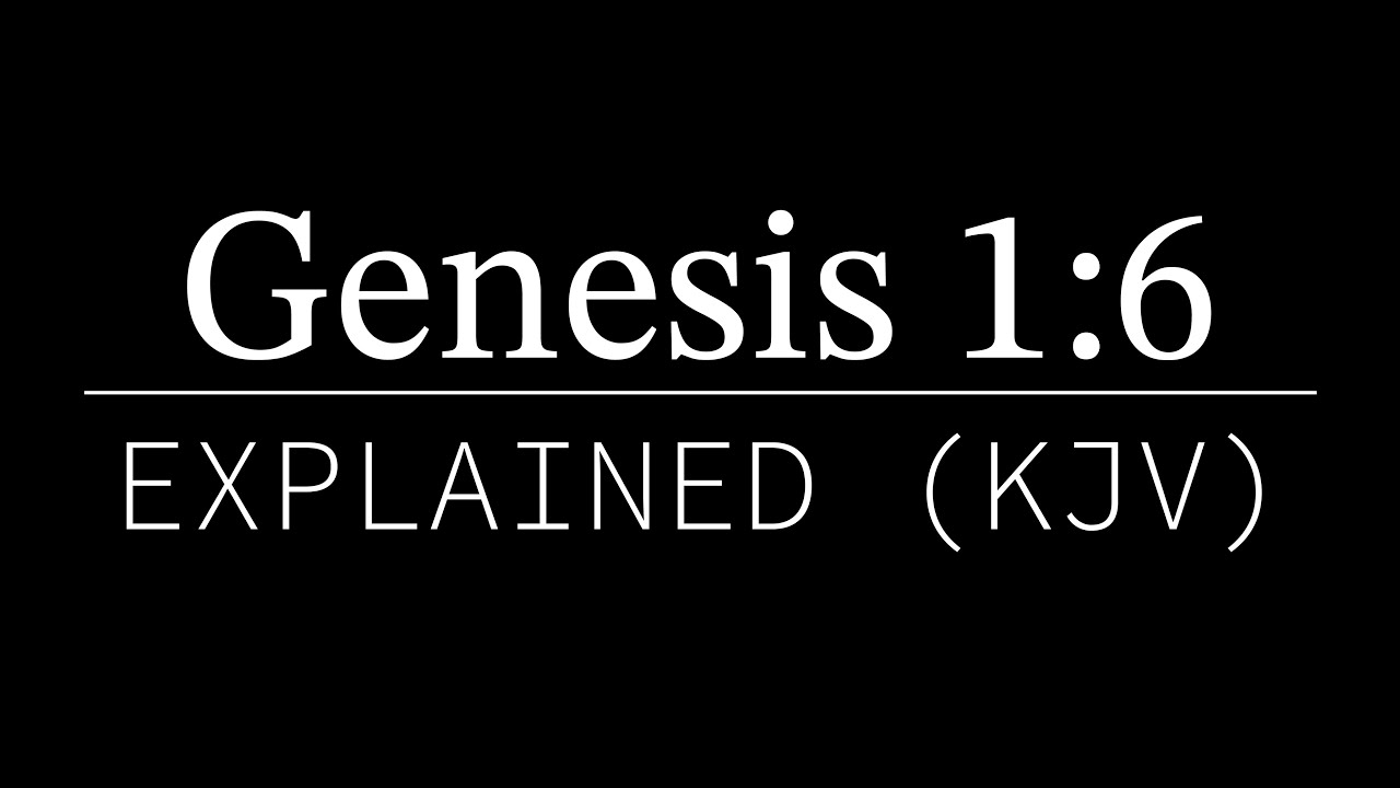 Genesis 1:6 Explained | KJV Bible