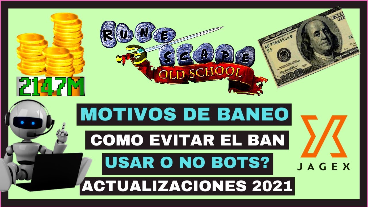 Como Evitar Ser Baneado USAR O NO BOT para Hacer Dinero Y Subir Skill Old School Runescape OSRS 2023