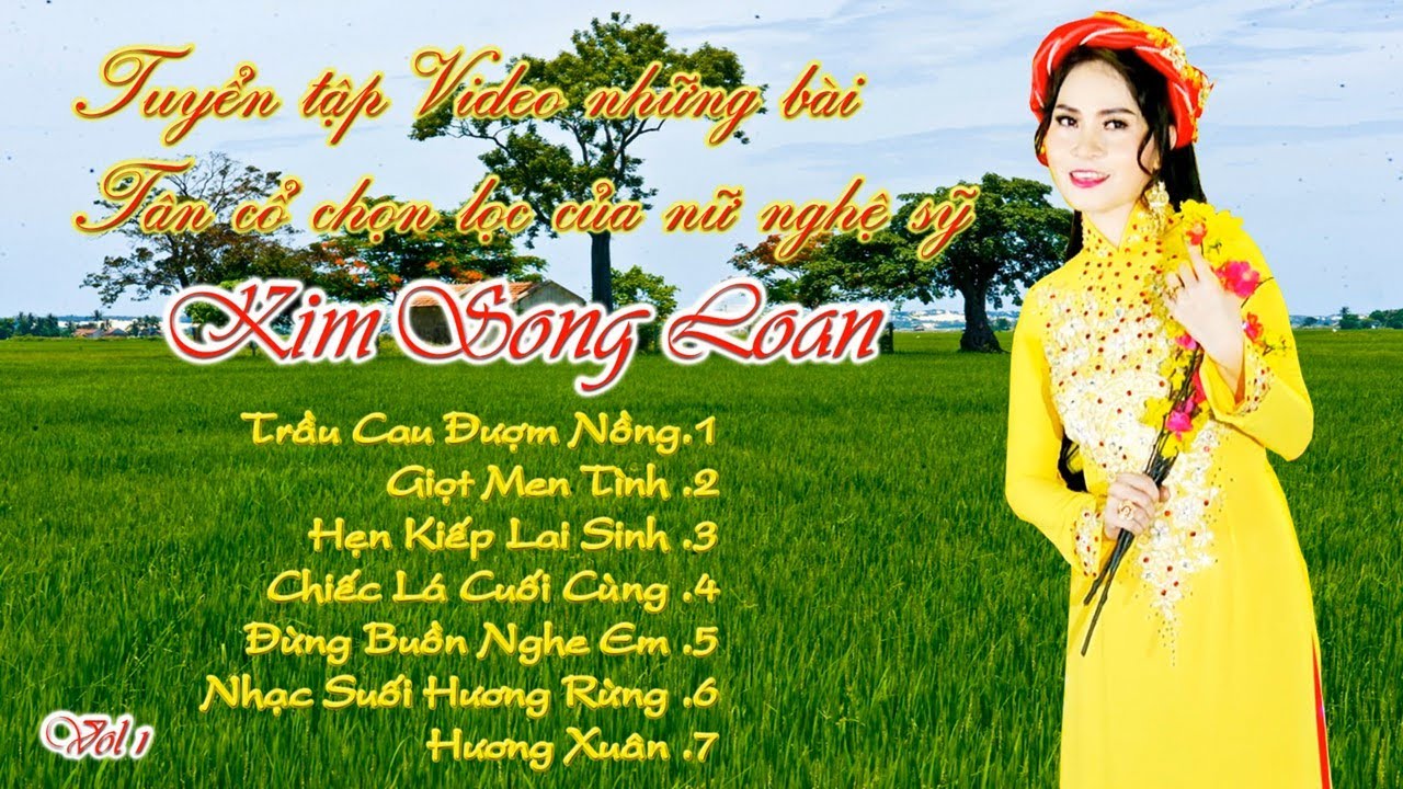 TUYỂN TẬP ALBUM VIDEO KIM SONG LOAN VOL1