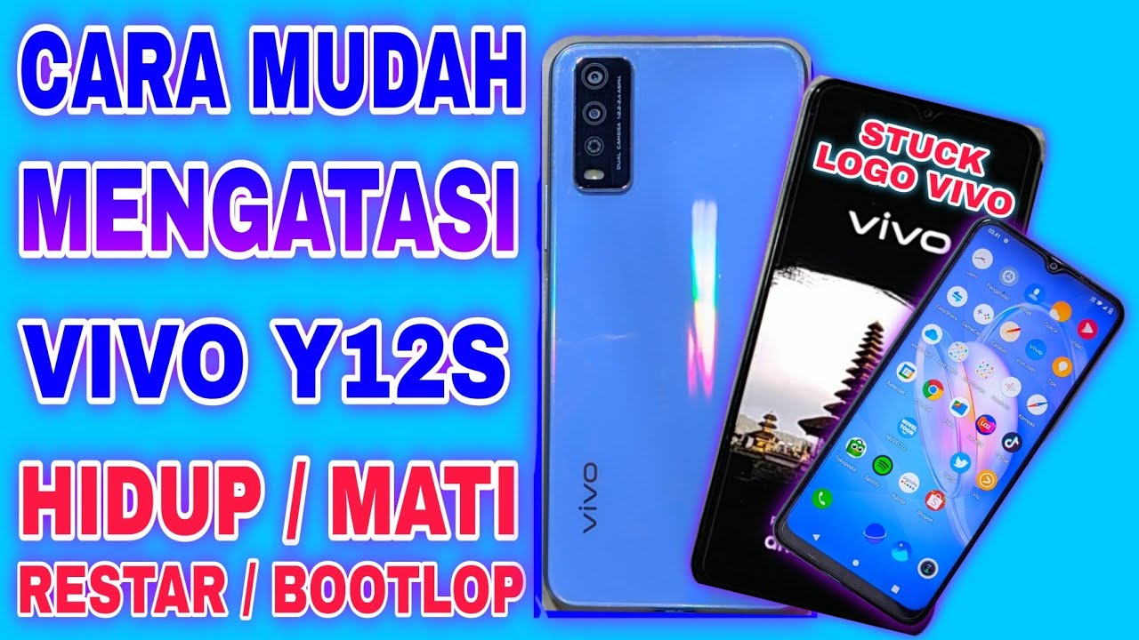 VIVO Y12S MENTOK LOGO VIVO || VIVO Y12S RESTAR STUCK LOGO || FIX VIVO Y12S STUCK LOGO