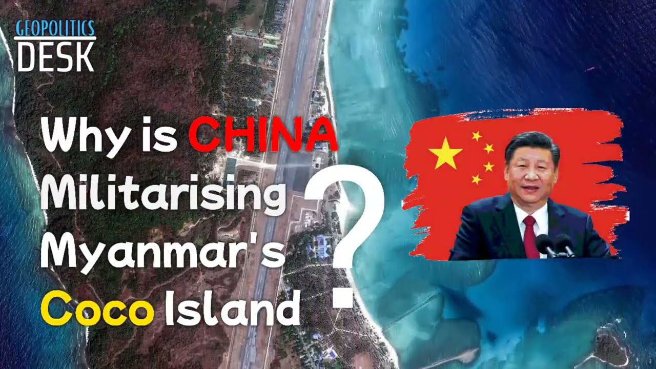 Why China Militarizing Myanmar's Coco Island? #China #myanmar #geopolitics #indianocean #newsupdate