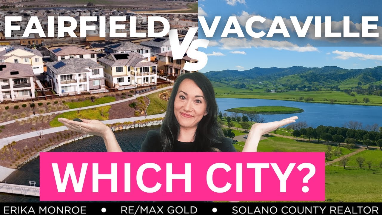 Fairfield vs Vacaville CA: Which City Is Right for You?