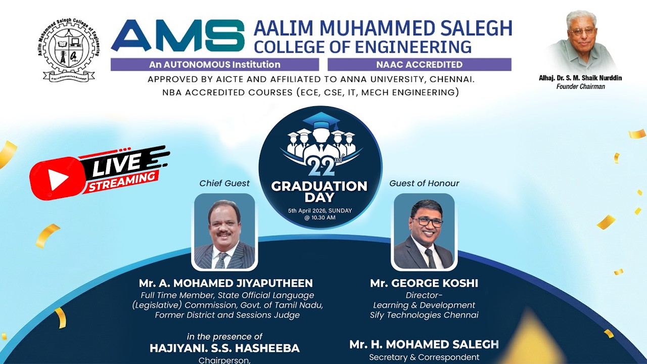 🔴𝐋𝐈𝐕𝐄 : 𝟐𝟐𝐧𝐝 𝐆𝐫𝐚𝐝𝐮𝐚𝐭𝐢𝐨𝐧 𝐃𝐚𝐲 | 𝟎𝟓-𝟎𝟒-𝟐𝟎𝟐𝟔 | 𝐀𝐌𝐒 𝐂𝐨𝐥𝐥𝐞𝐠𝐞 𝐎𝐟 𝐄𝐧𝐠𝐢𝐧𝐞𝐞𝐫𝐢𝐧𝐠 |