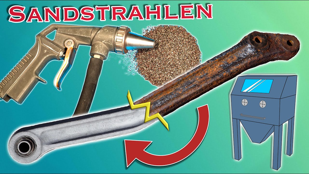 Einfach Sandstrahlen! | selber zuhause Sandstrahlen | Entrosten durch Sandstrahlen