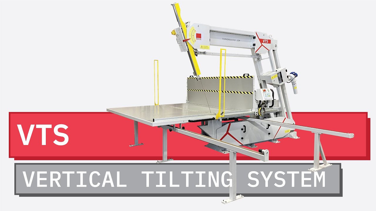 VTS 2021 - Vertical Tilting System - FEMA INDUSTRY