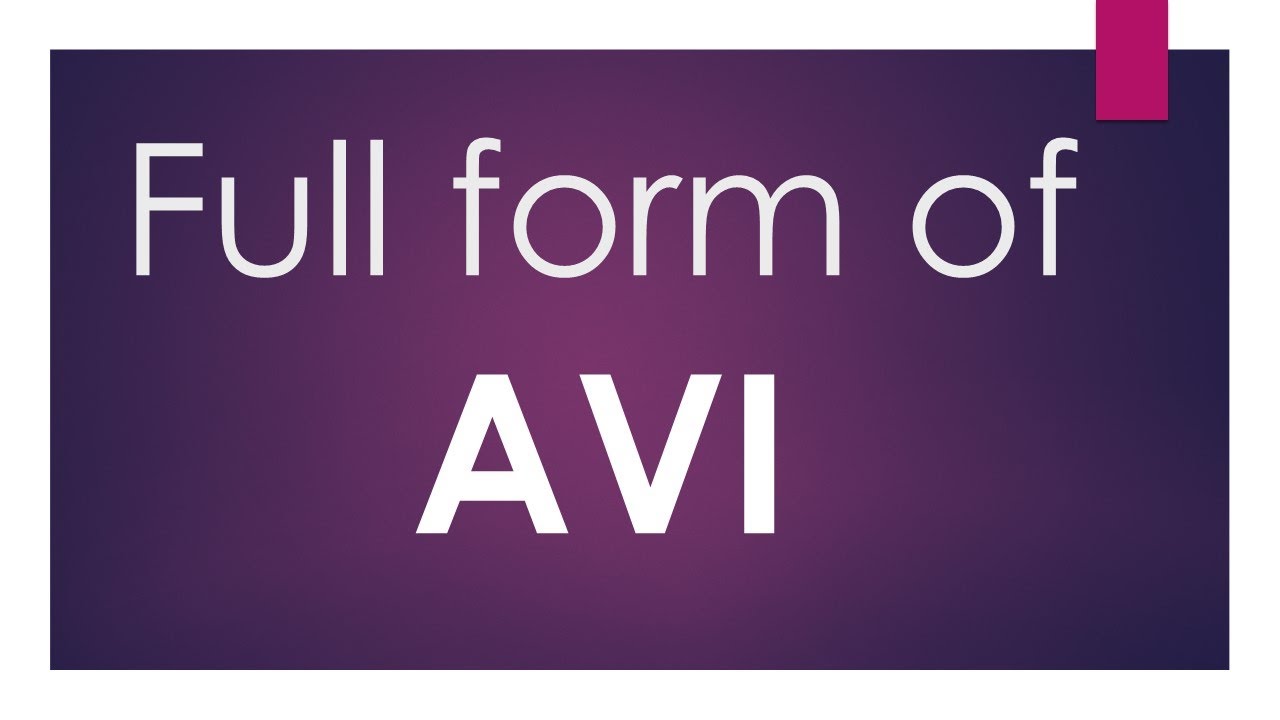 Full form of AVI-Abbreviation