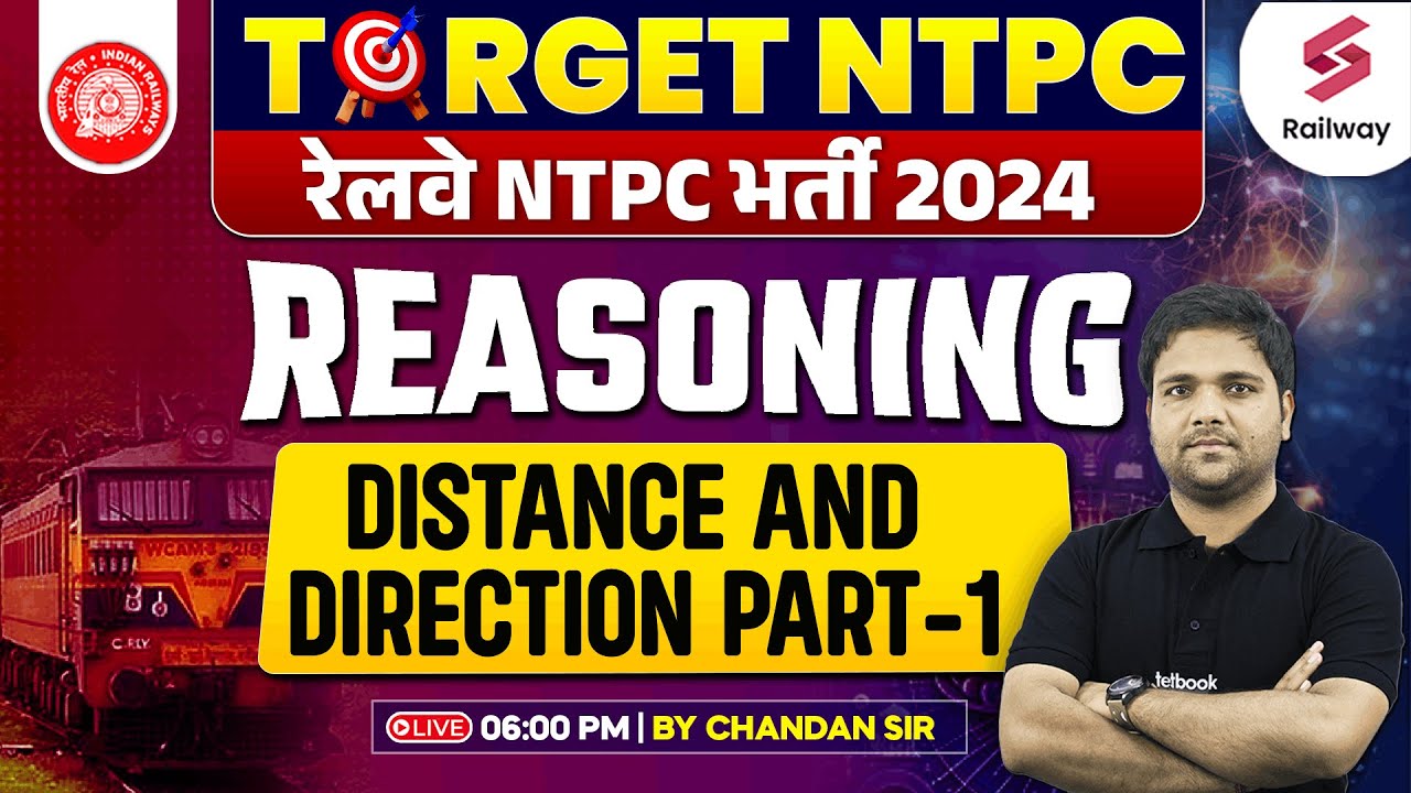 RRB NTPC Reasoning Class 2024 | Distance And Direction | By Chandan Sir #1
