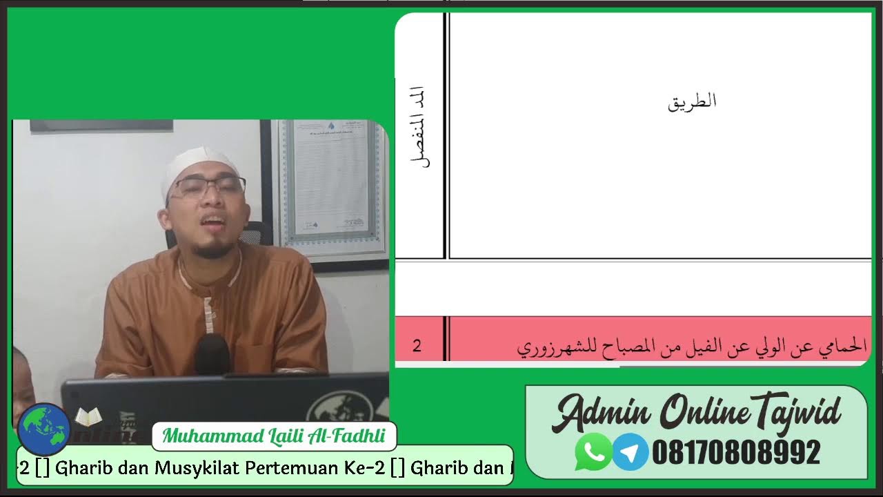Daurah Gharib dan Musykilat Riwayat Hafsh Sesi 2