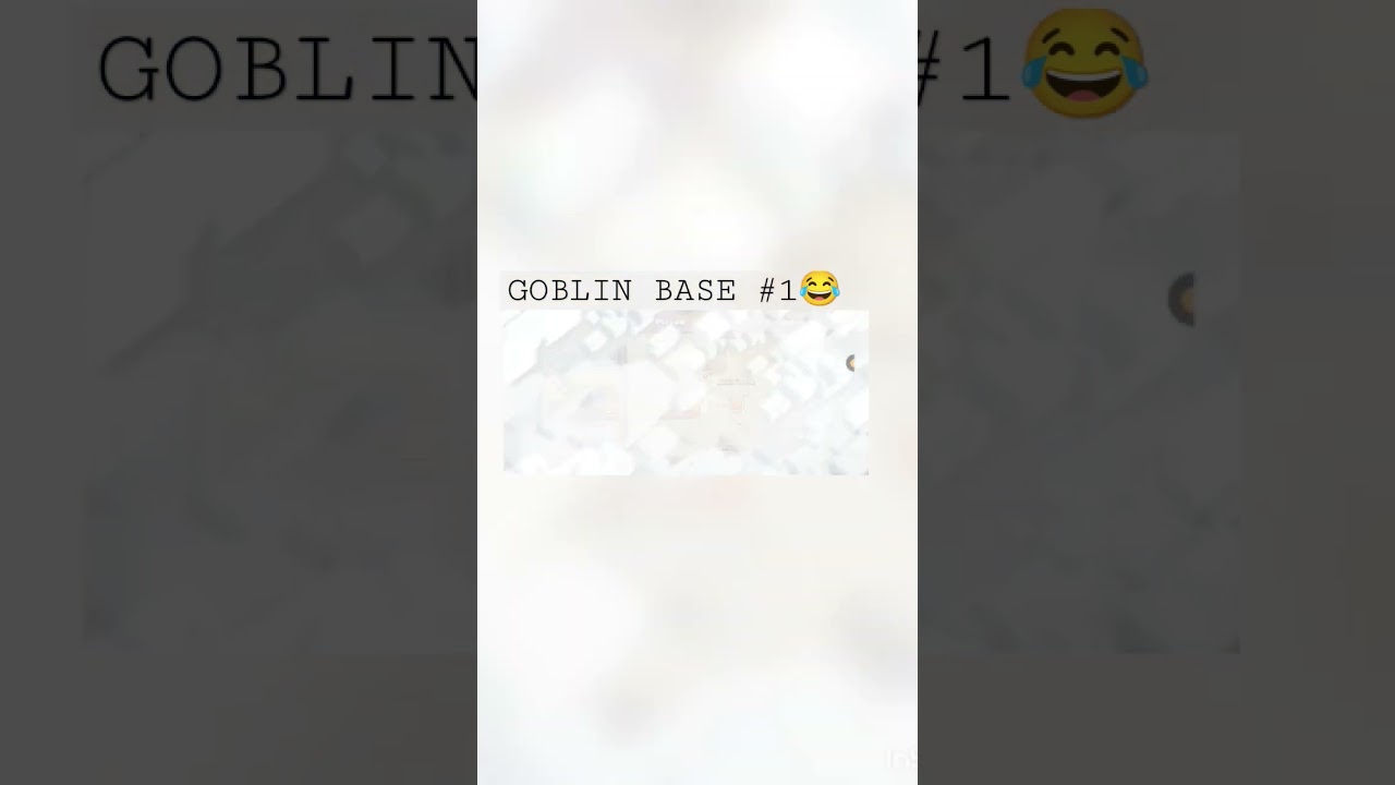 GOBLIN BASE #1 😂 #clashofclans #coc #goblinbase