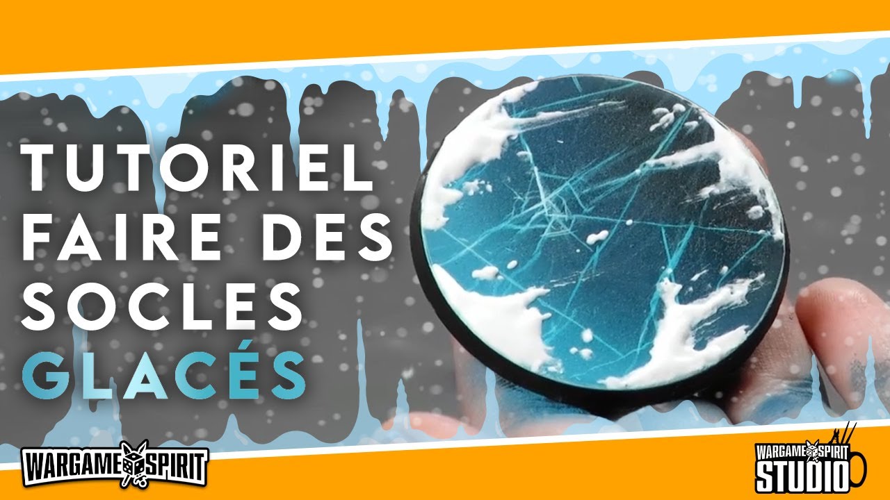 Wargame Spirit Studio - Tutoriel pour créer des Socles style Glace