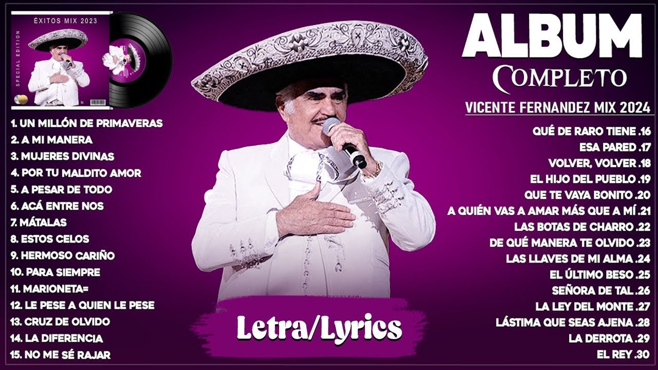 Vicente Fernández 2024 (Letra/Lyrics) - Grandes Éxitos Mix 2024 - Álbum Completo Mas Popular 2024