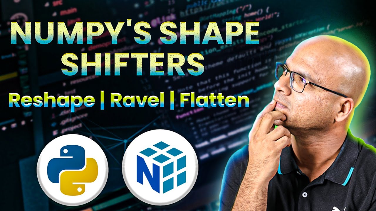 Манипулирование формой массива NumPy с помощью Reshape, Ravel и Flatten
