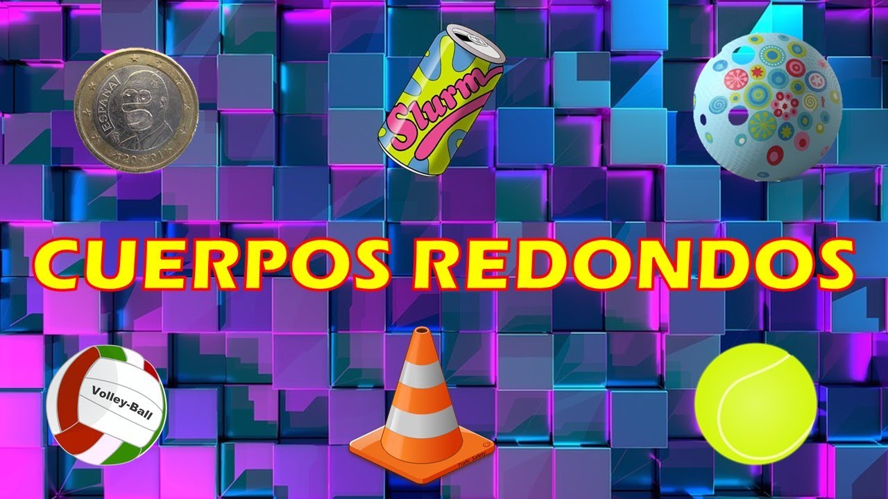 ⚽⚾Cuerpos Redondos para niños. Explicación 1º Primaria🏀🎱