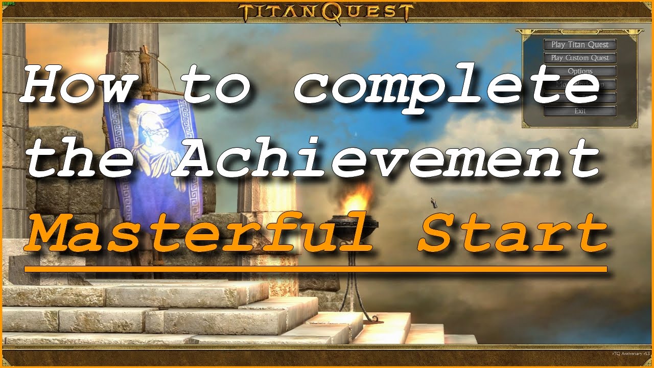 TQ Anniversary How to: Masterful Start Achievement guide