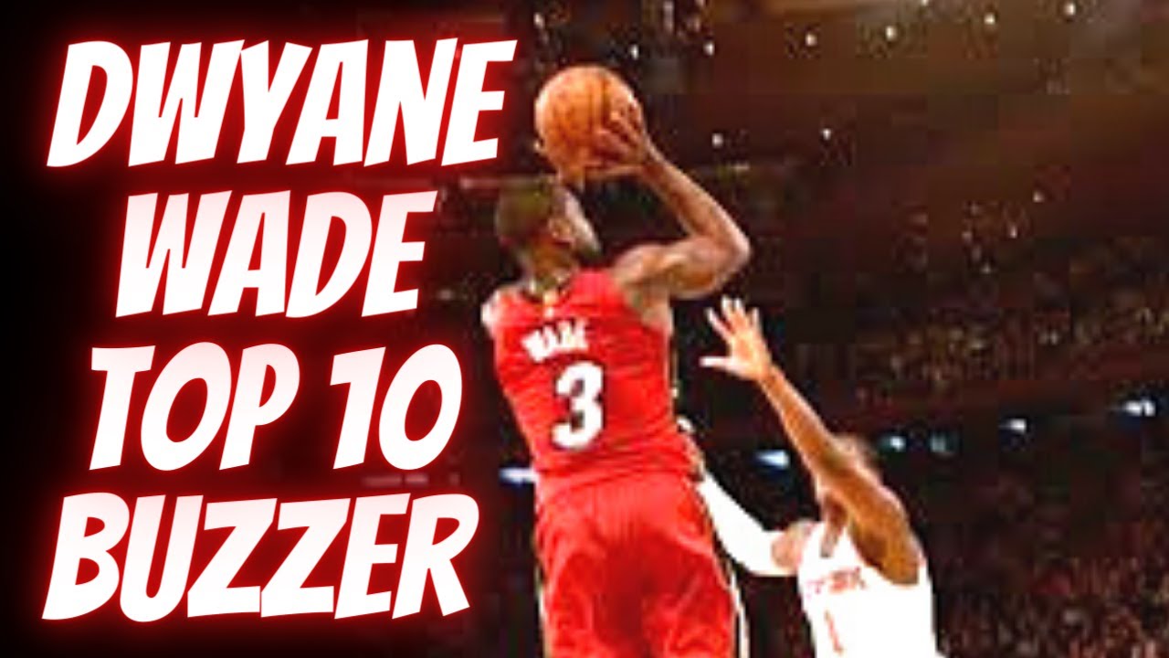 DWYANE WADE TOP 10 CLUTCH SHOTS/BUZZER BEATERS OF CAREER!