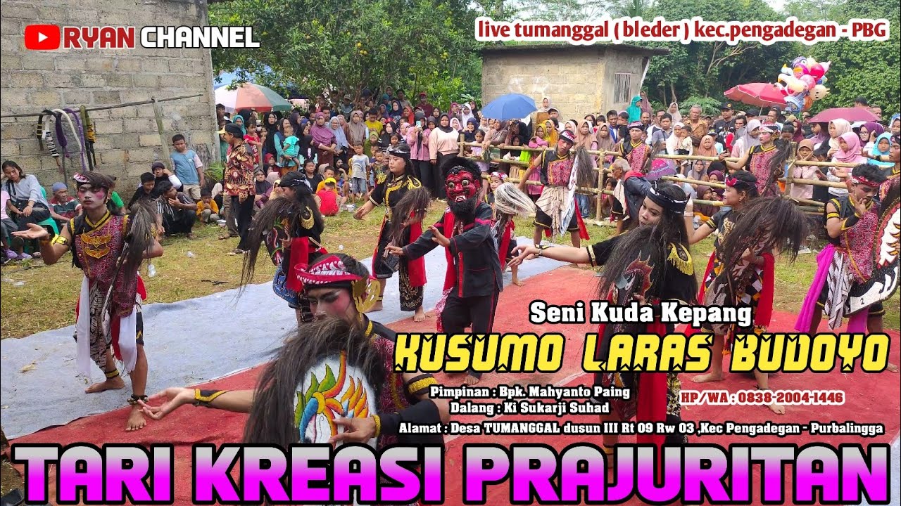 TARI KREASI PRAJURITAN 🔴 EBEG KUSUMO LARAS BUDOYO 🔴 LIVE TUMANGGAL #ryanchannel #ebeg