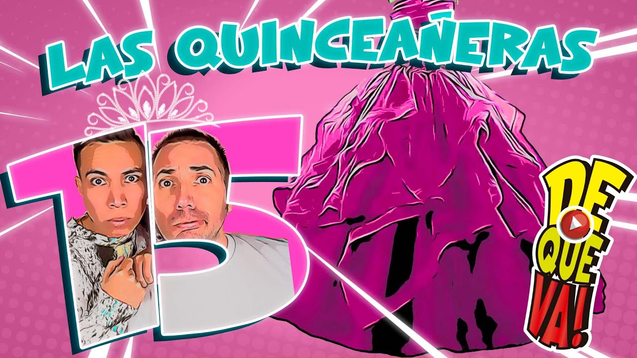 CAP 61. LAS QUINCEA&Ntilde;ERAS