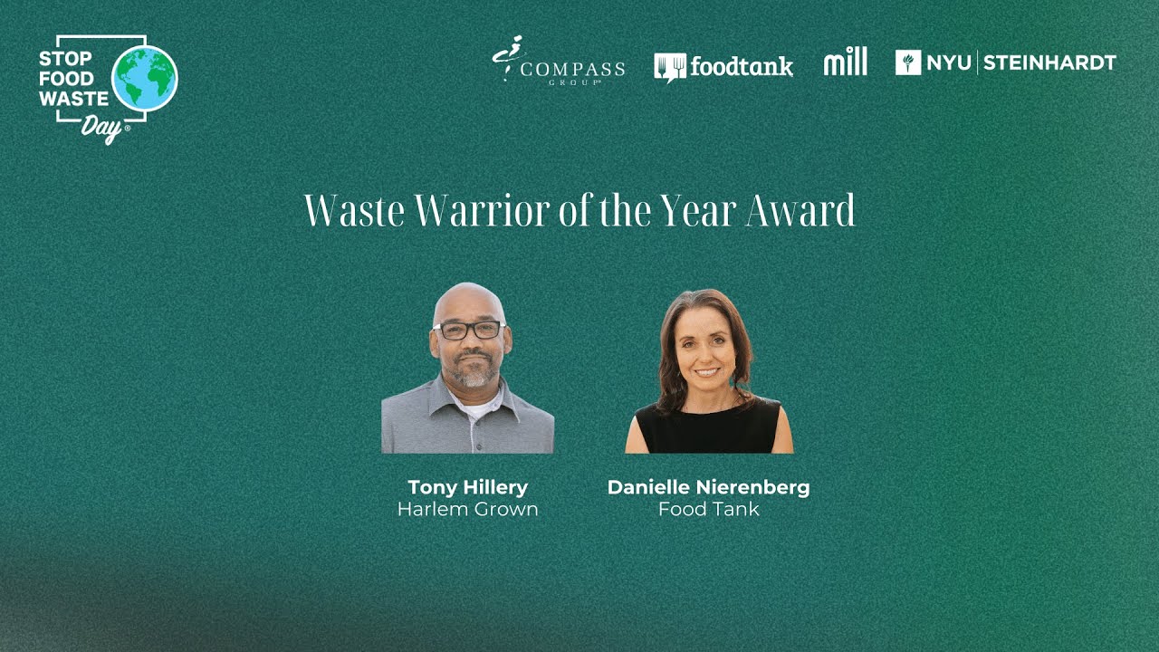Stop Food Waste Day - Waste Warrior of the Year Award (2025) with Tony Hillery, Harlem Grown