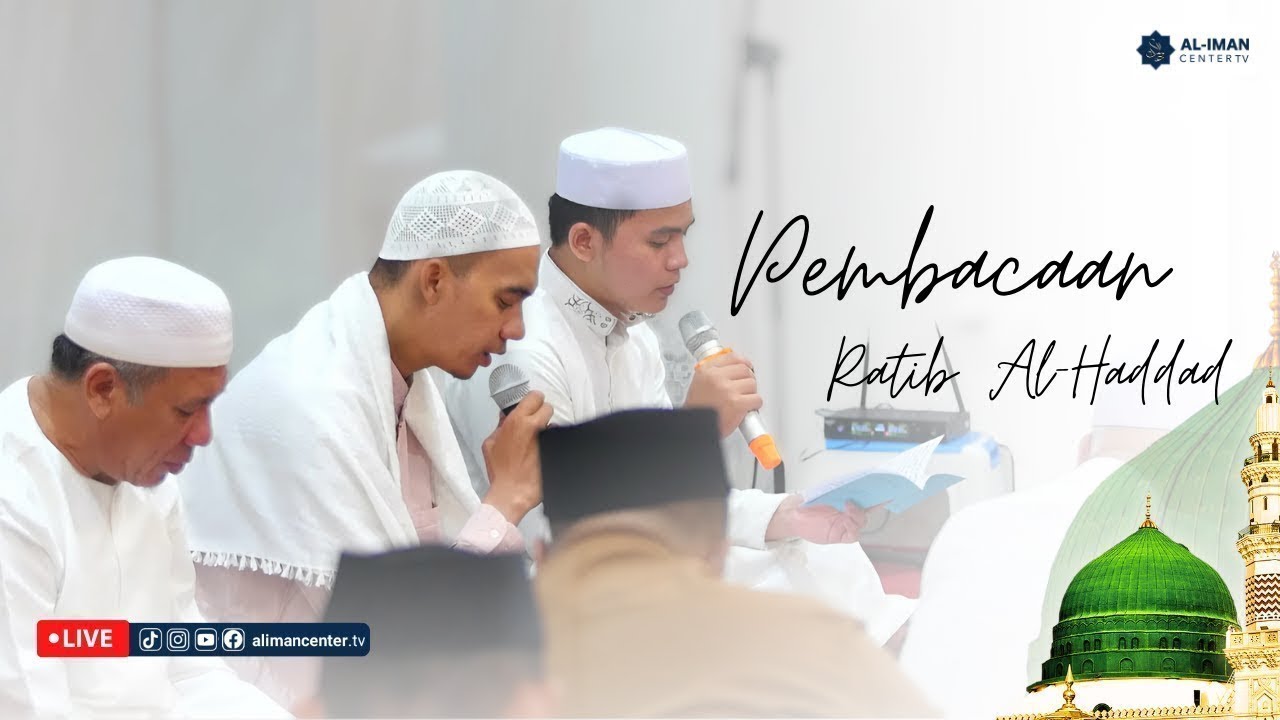 Pembacaan Ratibul Haddad | Musholla Al Iman