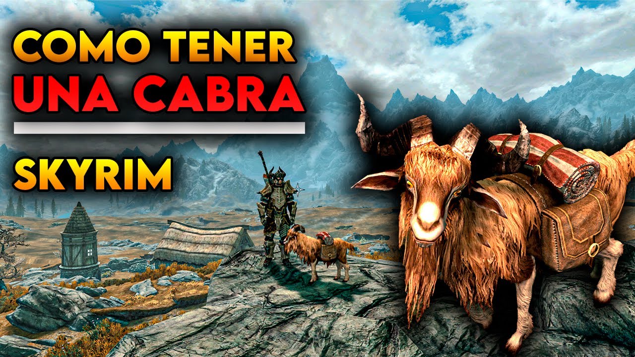 Como tener una Cabra de mascota en skyrim