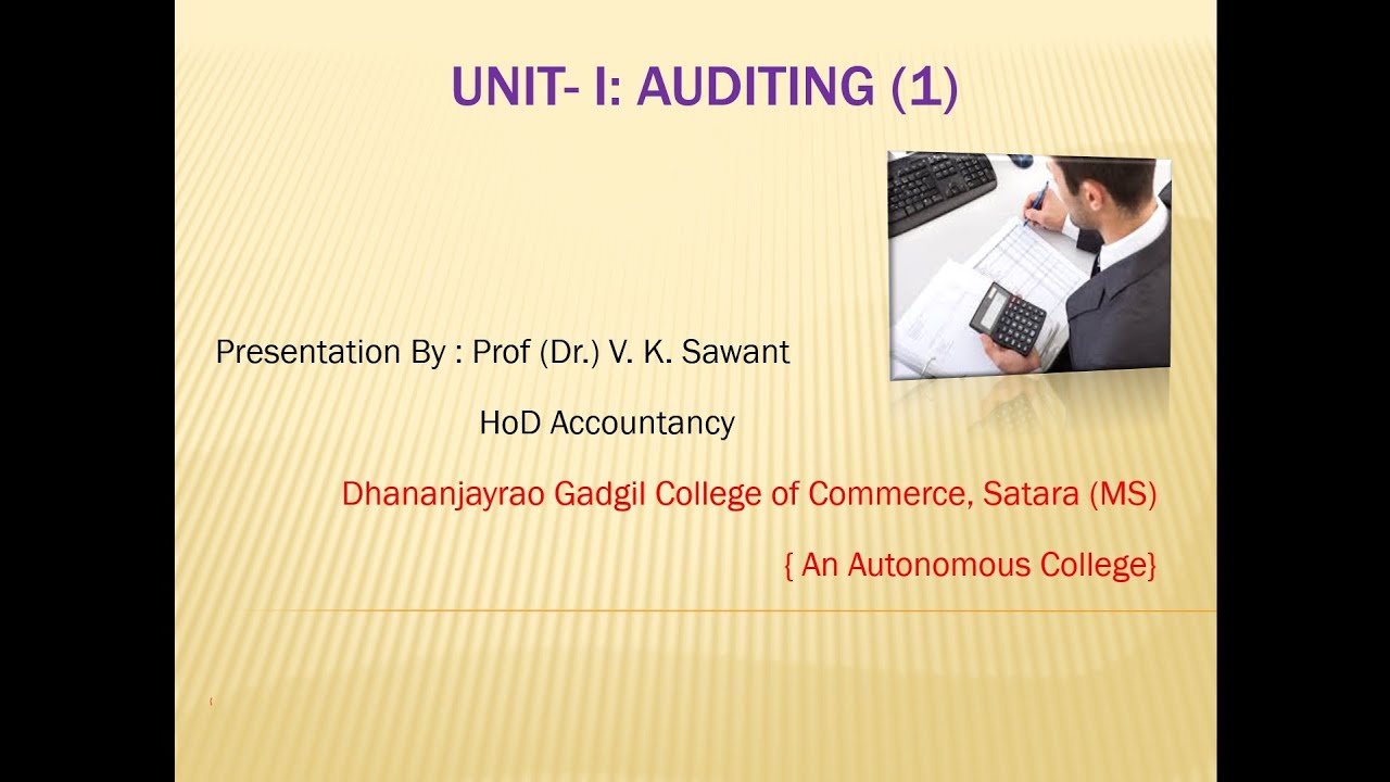 PPT Unit -I : Auditing (1)