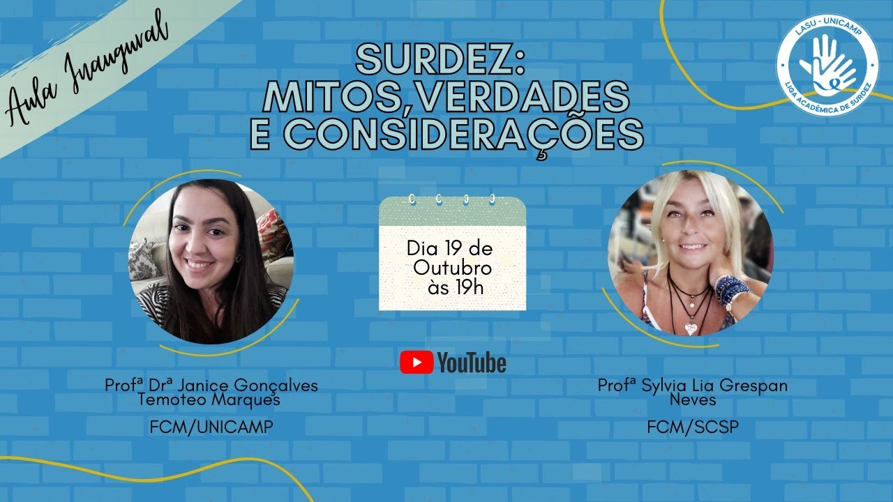 Aula Inaugural LASU - Surdez: Mitos, Verdades e Considerações