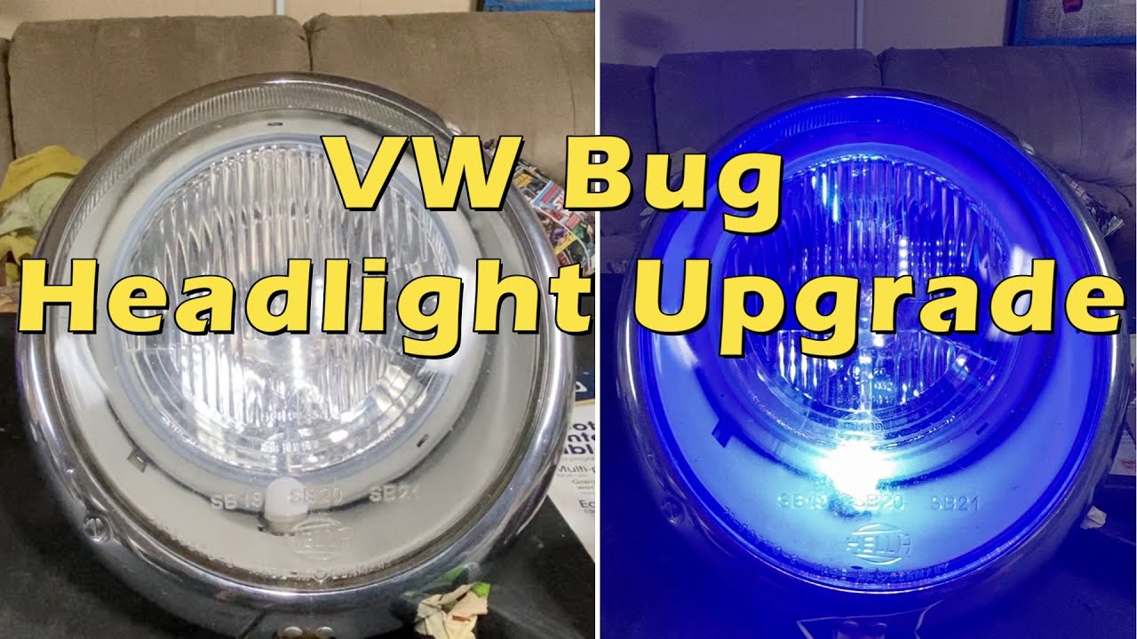 VW Bug Headlight Assembly Upgrade