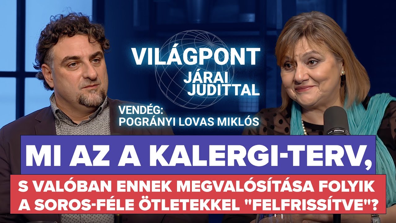 Vil&aacute;gPont J&aacute;rai Judittal - Mi az a Kalergi-terv, val&oacute;ban  Soros-terv ennek felfriss&iacute;t&eacute;se?