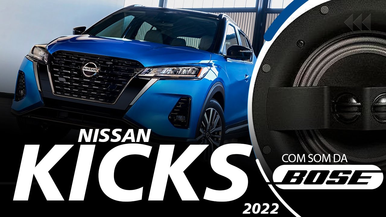 Kicks 2022 com Som da BOSE