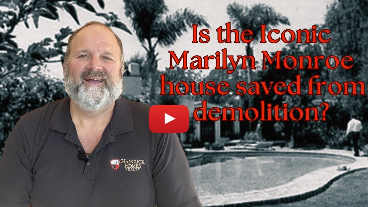 Is the Iconic Marilyn Monroe house saved from demolition?! | This week with Hancock Homes Realty